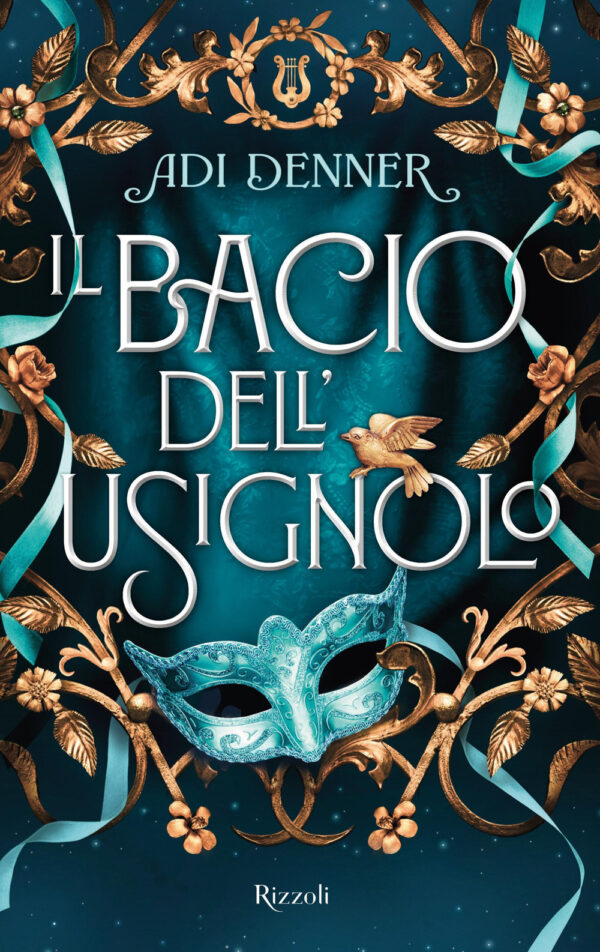 Libro bacio dell'usignolo di Adi Denner - ean 9788817183598 - Rizzoli