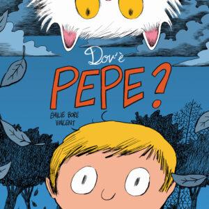 Libro Dov'è Pepe? di Emilie Boré - ean 9788817183987 - Rizzoli