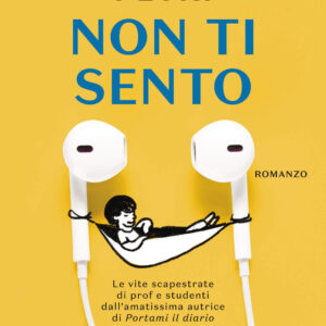 Libro Non ti sento di Valentina Petri - ean 9788817184083 - Rizzoli