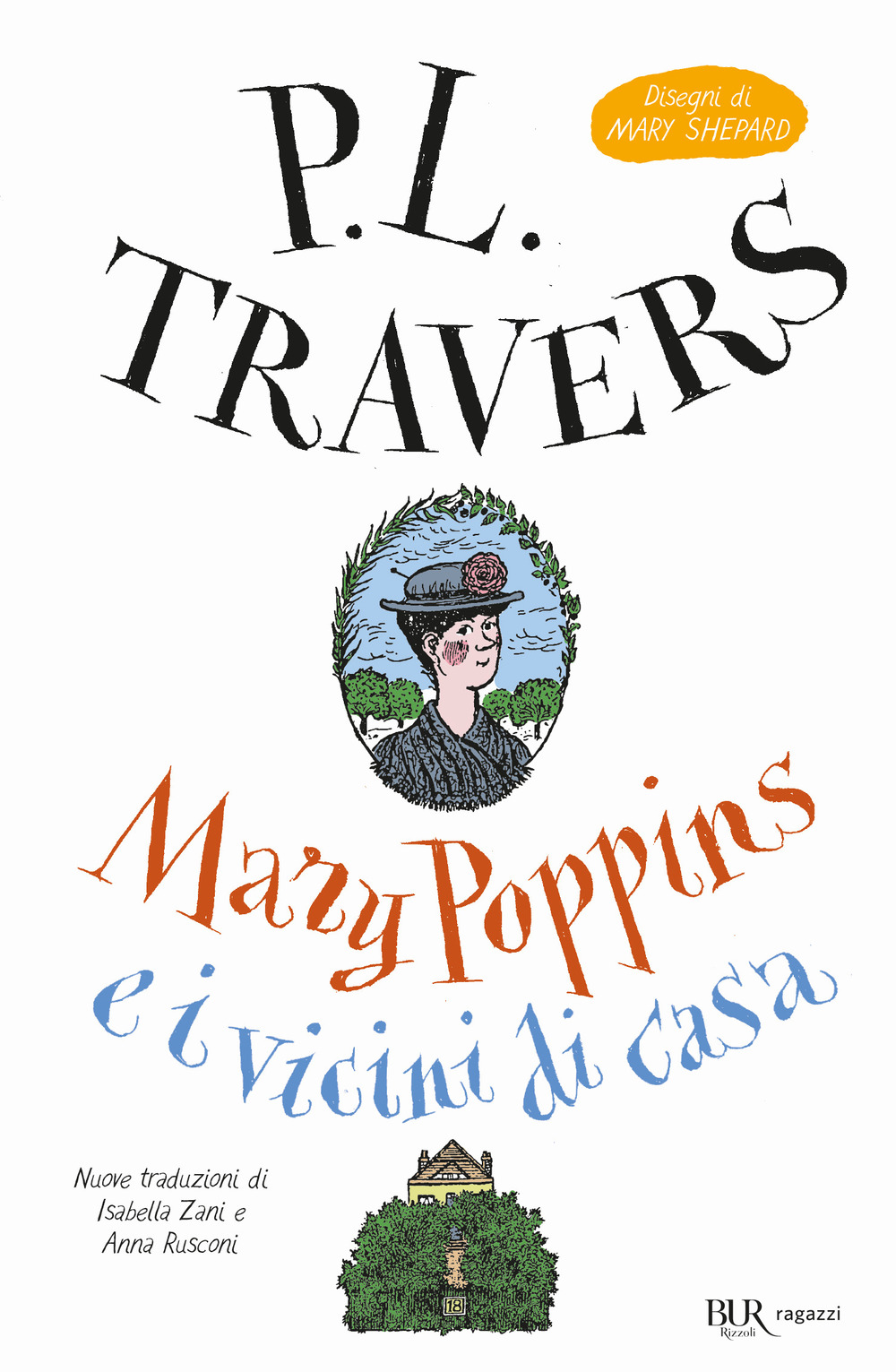 Libro Mary Poppins e i vicini di casa di P. L. Travers - ean 9788817184250 - Rizzoli