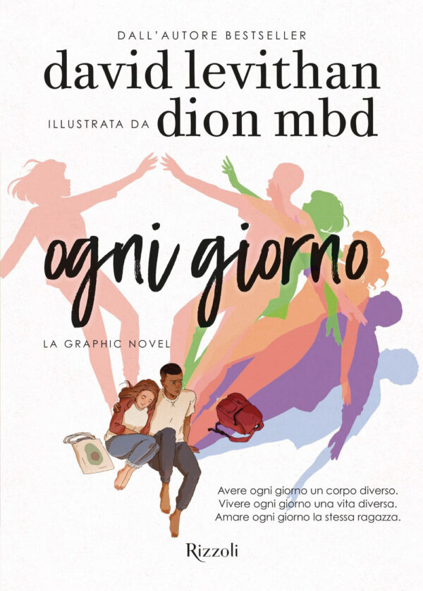 Libro Ogni giorno. La graphic novel di David Levithan - ean 9788817184311 - Rizzoli
