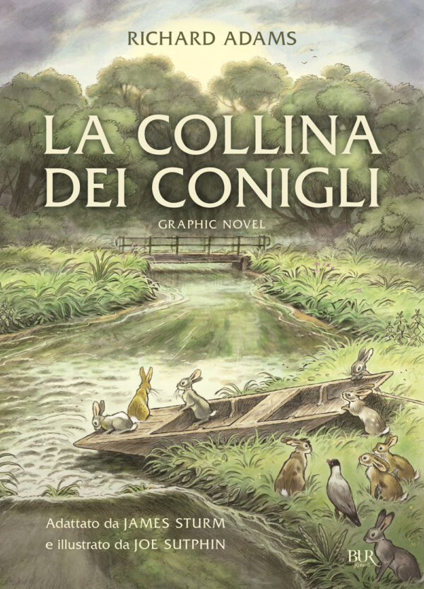 Libro collina dei conigli. Graphic novel di Richard Adams - ean 9788817184410 - Rizzoli