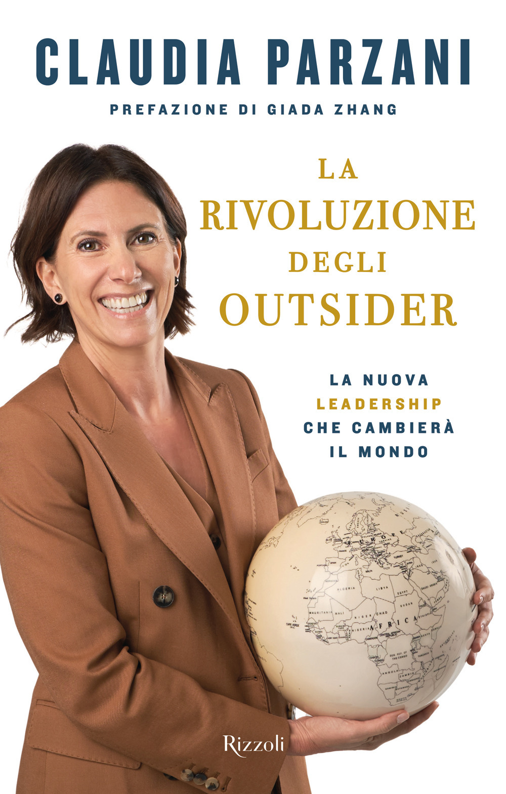 Libro rivoluzione degli outsider. La nuova leadership che cambierà il mondo di Claudia Parzani - ean 9788817184762 - Rizzoli