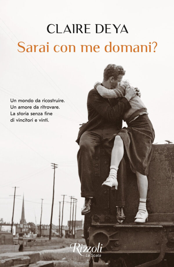 Libro Sarai con me domani? di Claire Deya - ean 9788817184939 - Rizzoli