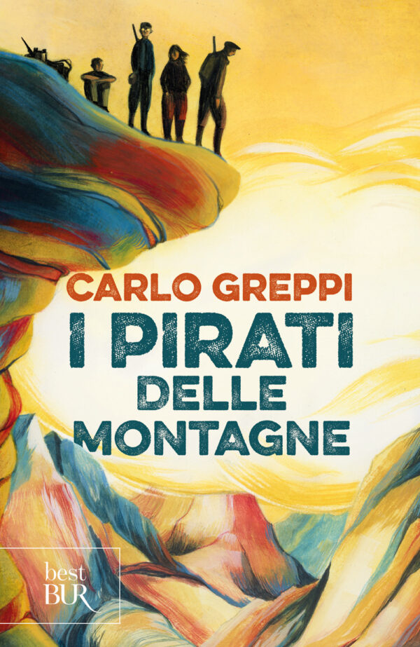 Libro pirati delle montagne di Carlo Greppi - ean 9788817185240 - Rizzoli