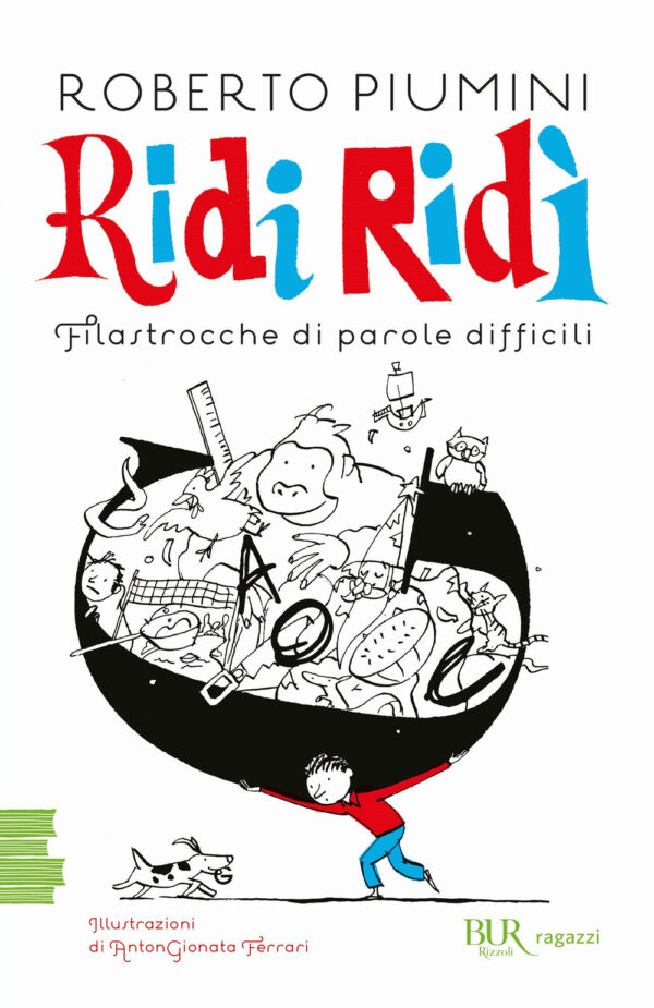 Libro Ridi ridì. Filastrocche di parole difficili di Roberto Piumini - ean 9788817185349 - Rizzoli