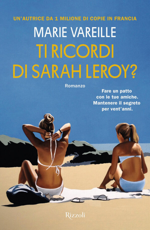 Libro Ti ricordi di Sarah Leroy? di Marie Vareille - ean 9788817185615 - Rizzoli