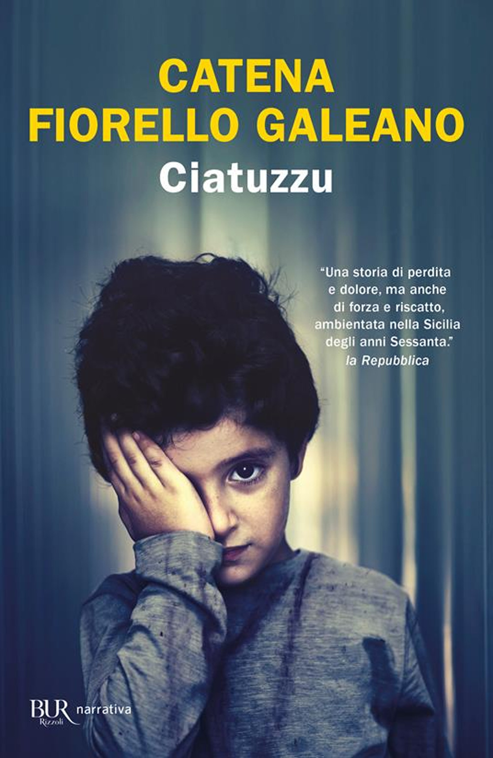 Libro Ciatuzzu di Catena Fiorello Galeano - ean 9788817185776 - Rizzoli
