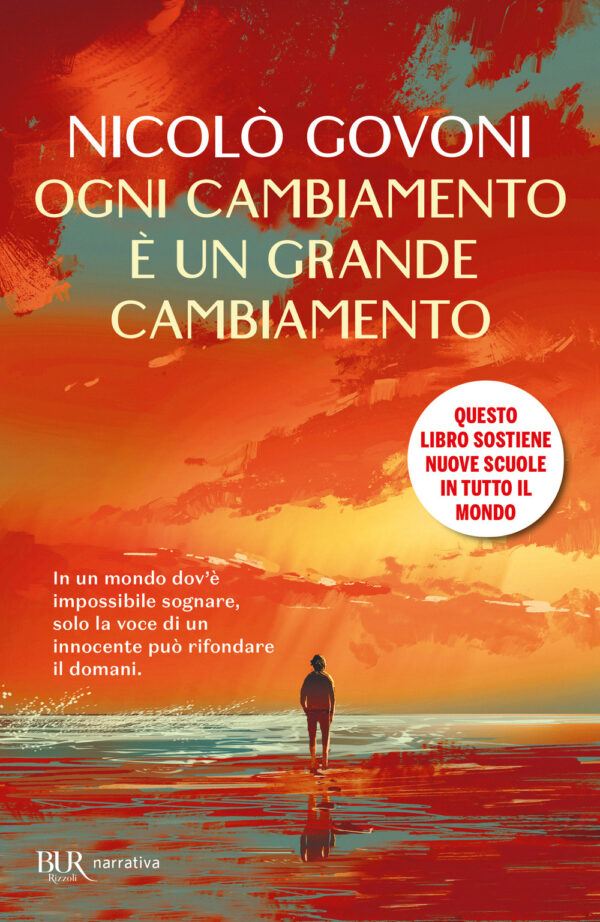 Libro Ogni cambiamento è un grande cambiamento di Nicolò Govoni - ean 9788817186254 - Rizzoli