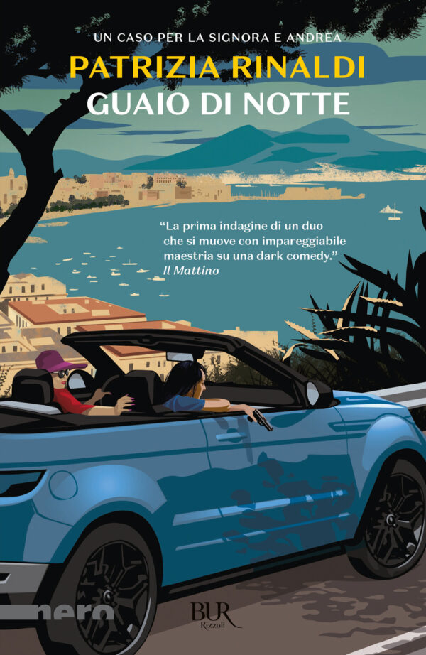 Libro Guaio di notte. Un caso per la Signora e Andrea di Patrizia Rinaldi - ean 9788817186261 - Rizzoli