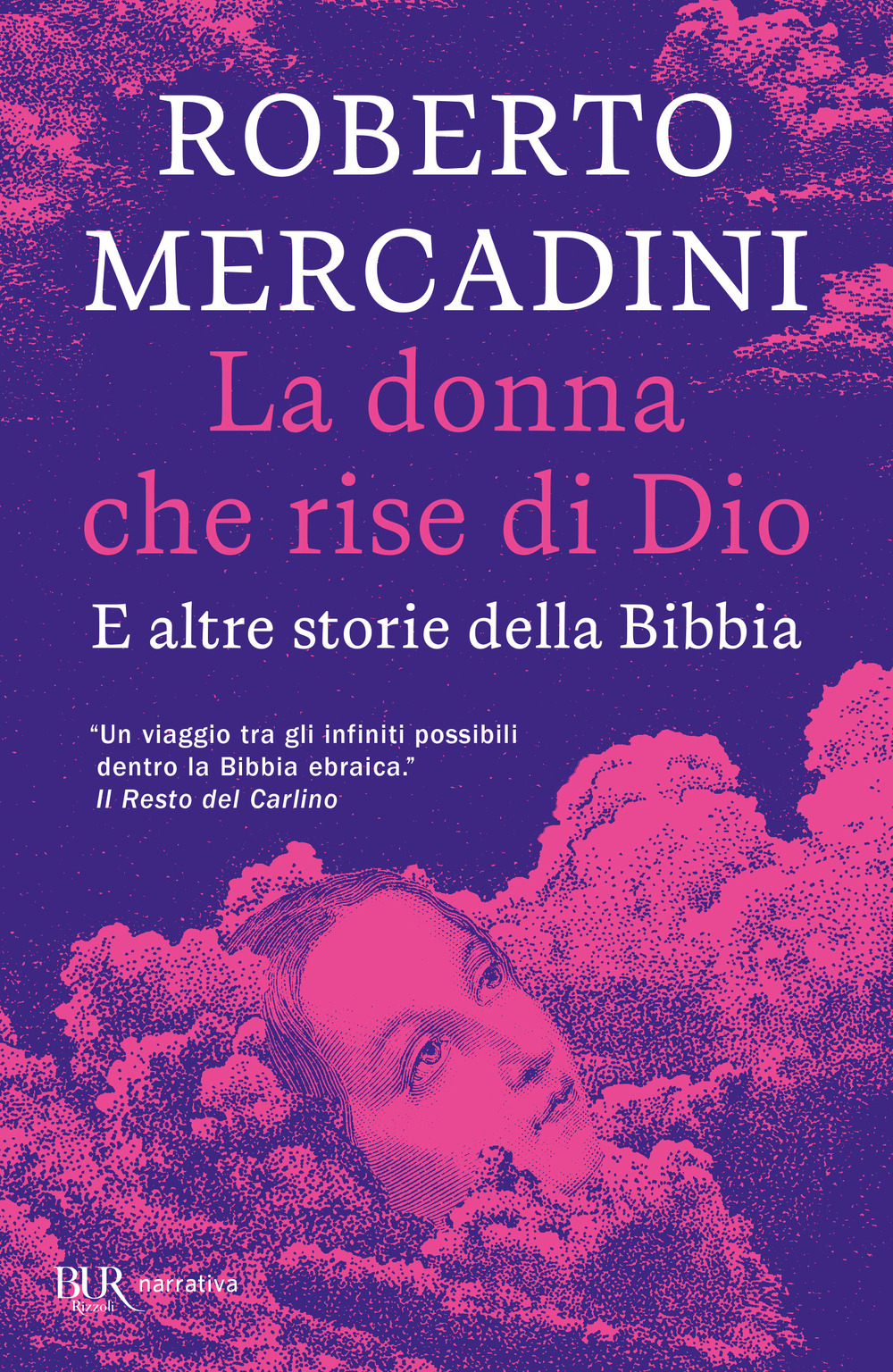 Libro donna che rise di Dio. E altre storie della Bibbia di Roberto Mercadini - ean 9788817186575 - Rizzoli