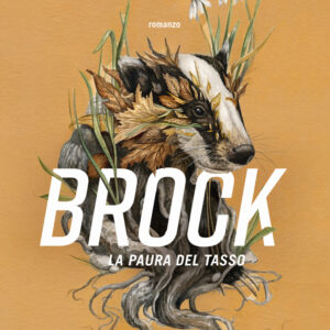 Libro Brock. La paura del tasso di Anthony McGowan - ean 9788817188210 - Rizzoli