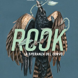 Libro Rook. La speranza del corvo di Anthony McGowan - ean 9788817188234 - Rizzoli