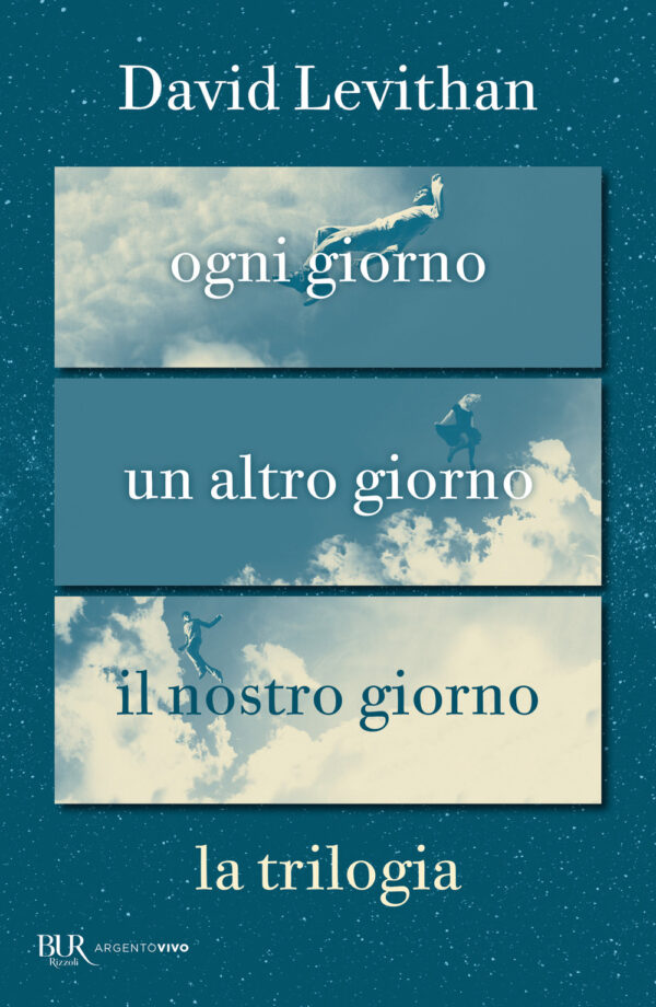 Libro trilogia. Ogni giorno-Un altro giorno-Il nostro giorno di David Levithan - ean 9788817188319 - Rizzoli