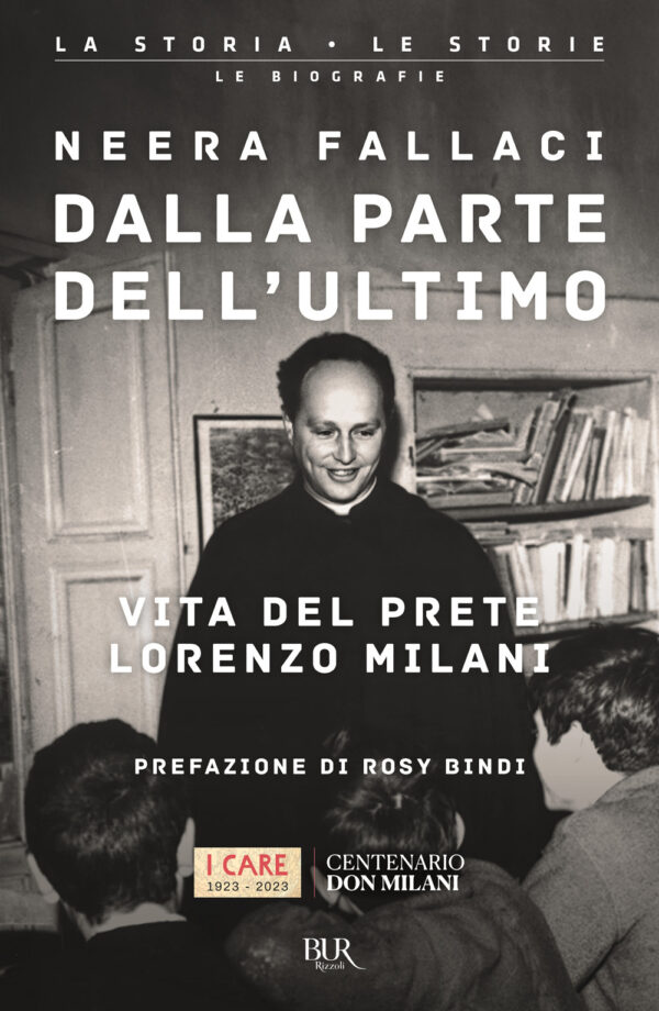 Libro Dalla parte dell'ultimo. Vita del prete Lorenzo Milani di Neera Fallaci - ean 9788817188487 - Rizzoli