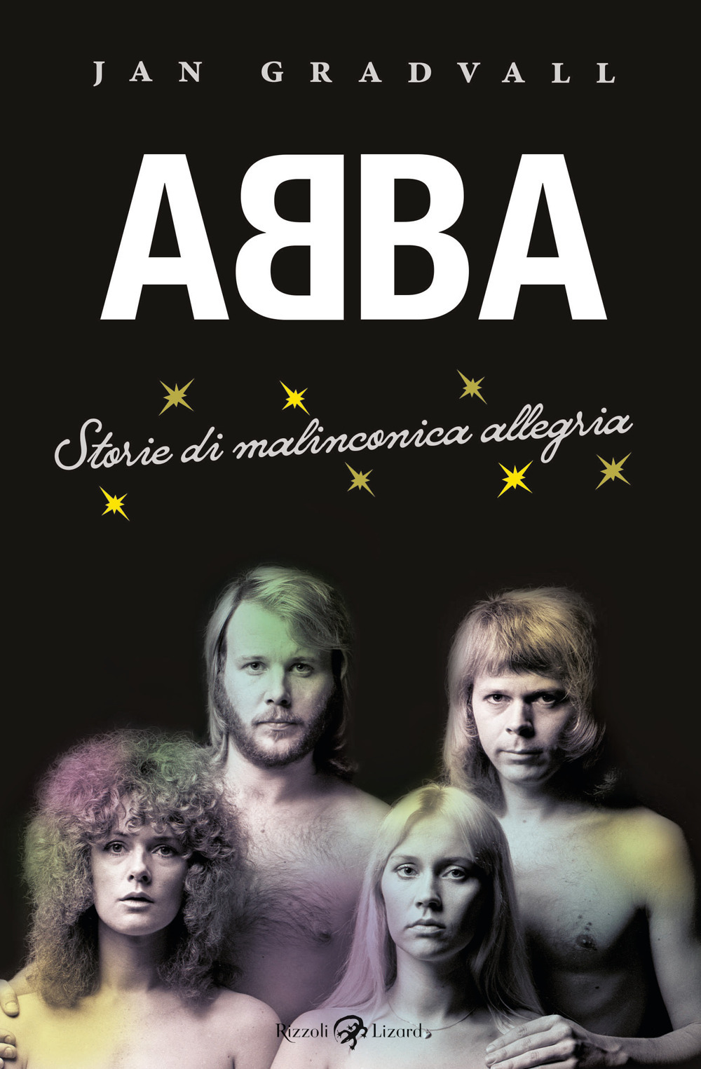 Libro Abba. Storie di malinconica allegria di Jan Gradvall - ean 9788817188616 - Rizzoli Lizard