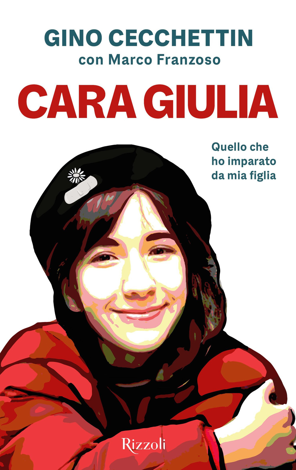 Libro Cara Giulia. Quello che ho imparato da mia figlia di Gino Cecchettin; Marco Franzoso - ean 9788817188623 - Rizzoli