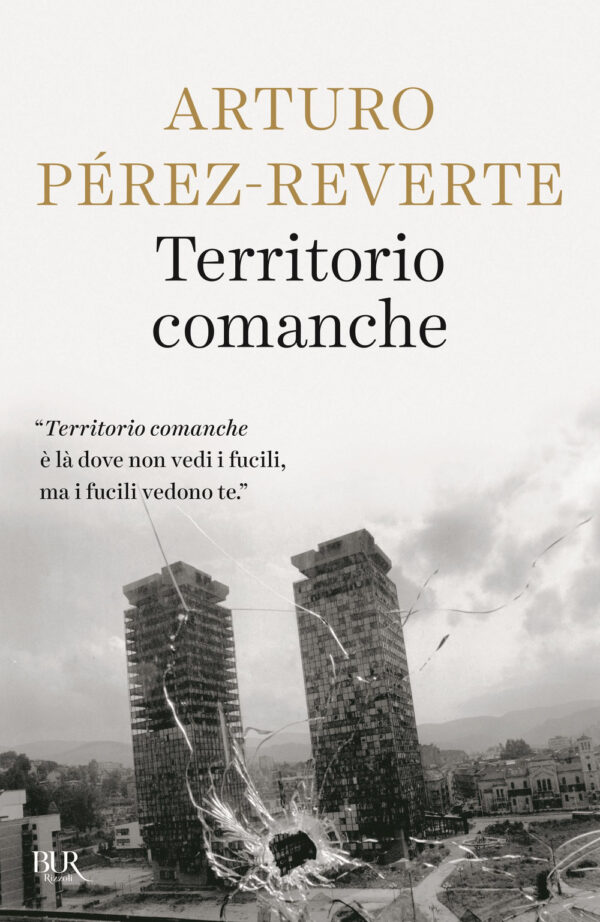 Libro Territorio comanche di Arturo Pérez-Reverte - ean 9788817188678 - Rizzoli