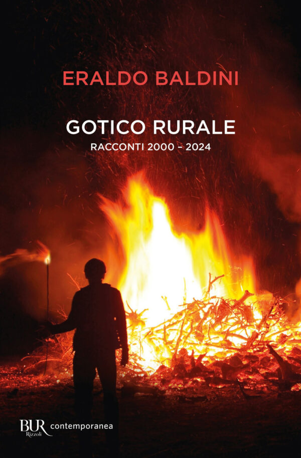 Libro Gotico rurale. Racconti 2000-2024 di Eraldo Baldini - ean 9788817188753 - Rizzoli