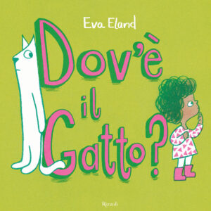 Libro Dov'è il gatto? di Eva Eland - ean 9788817188777 - Rizzoli