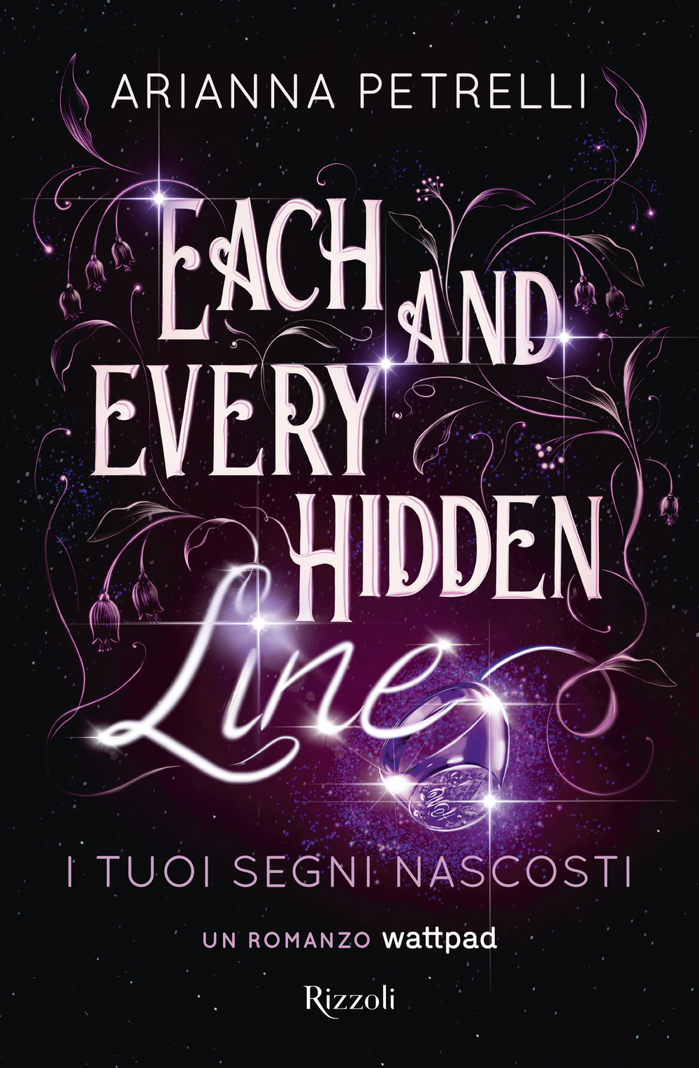 Libro Each and every hidden line. I tuoi segni nascosti di Arianna Petrelli - ean 9788817188838 - Rizzoli