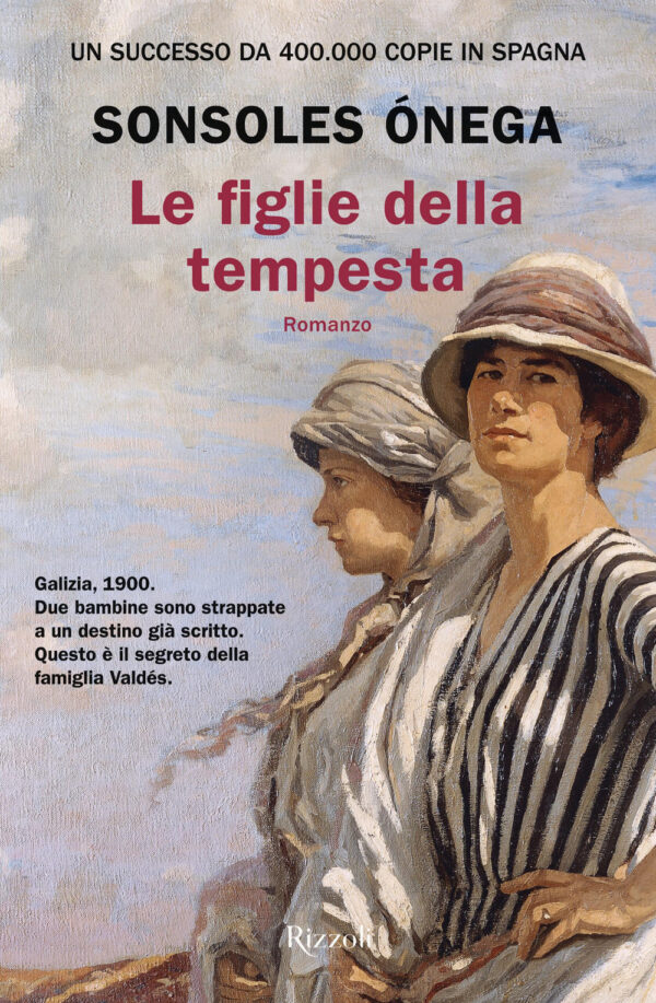 Libro figlie della tempesta di Sonsoles Ónega - ean 9788817188845 - Rizzoli
