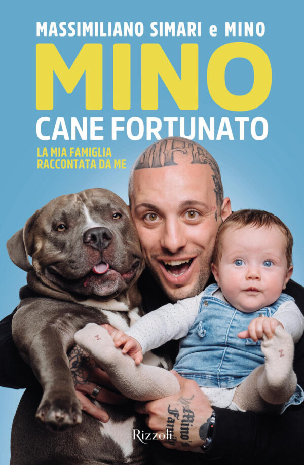 Libro Mino cane fortunato. La mia famiglia raccontata da me di Massimiliano Simari - ean 9788817188982 - Rizzoli