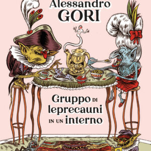 Libro Gruppo di leprecauni in un interno di Alessandro Gori - ean 9788817189002 - Rizzoli Lizard