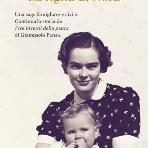 Libro figlia di Nora di Adele Grisendi - ean 9788817189538 - Rizzoli