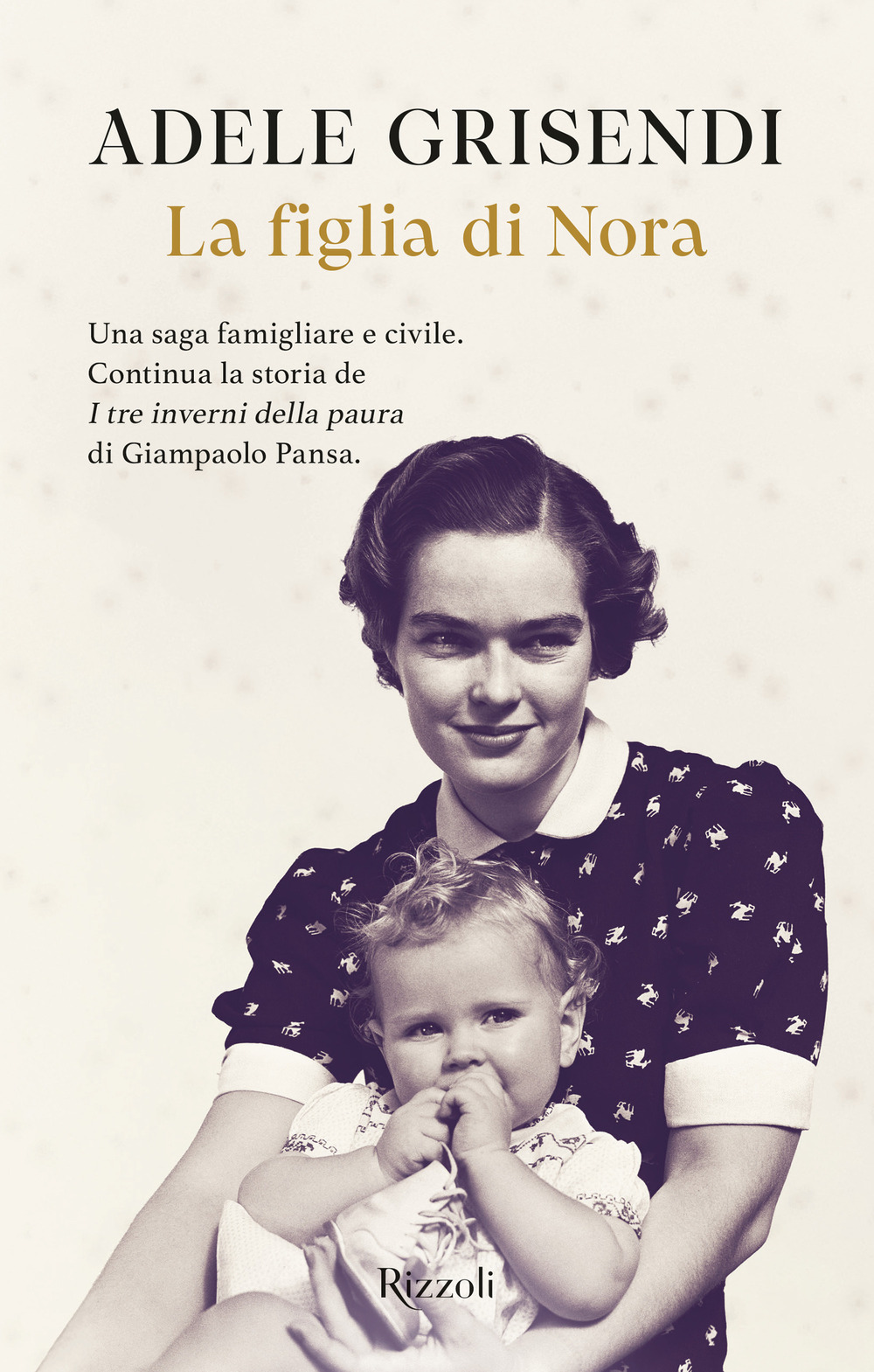Libro figlia di Nora di Adele Grisendi - ean 9788817189538 - Rizzoli