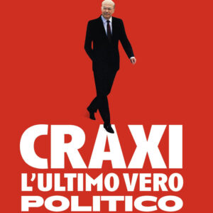 Libro Craxi. L'ultimo vero politico. I racconti e le immagini di Aldo Cazzullo - ean 9788817189606 - Rizzoli