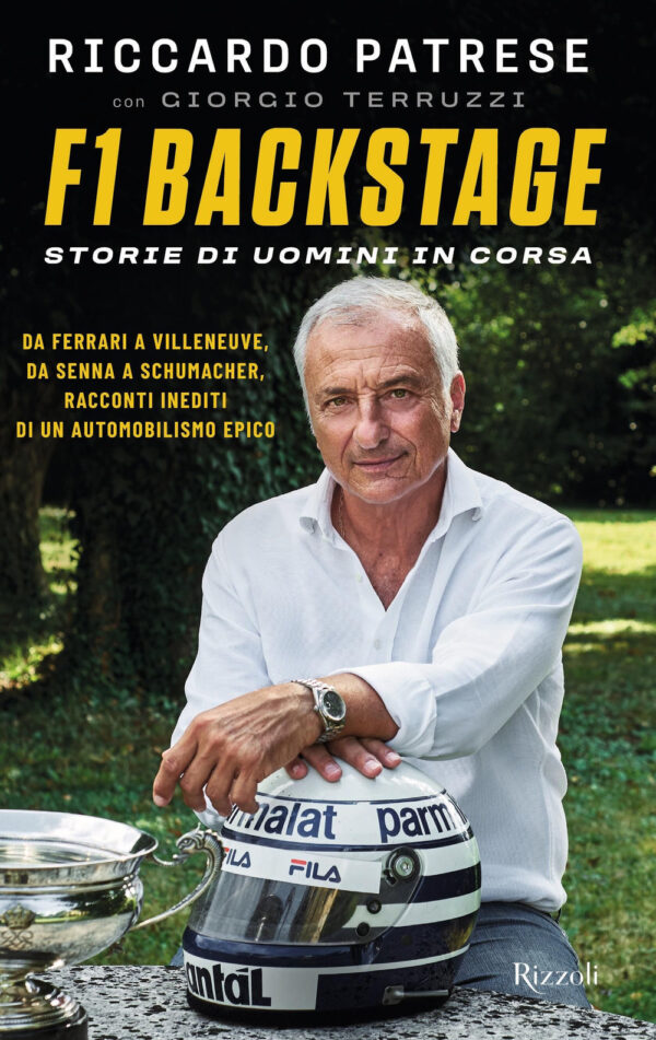 Libro F1 Backstage. Storie di uomini in corsa di Riccardo Patrese; Giorgio Terruzzi - ean 9788817189699 - Rizzoli