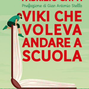 Libro Viki che voleva andare a scuola di Fabrizio Gatti - ean 9788817189750 - Rizzoli