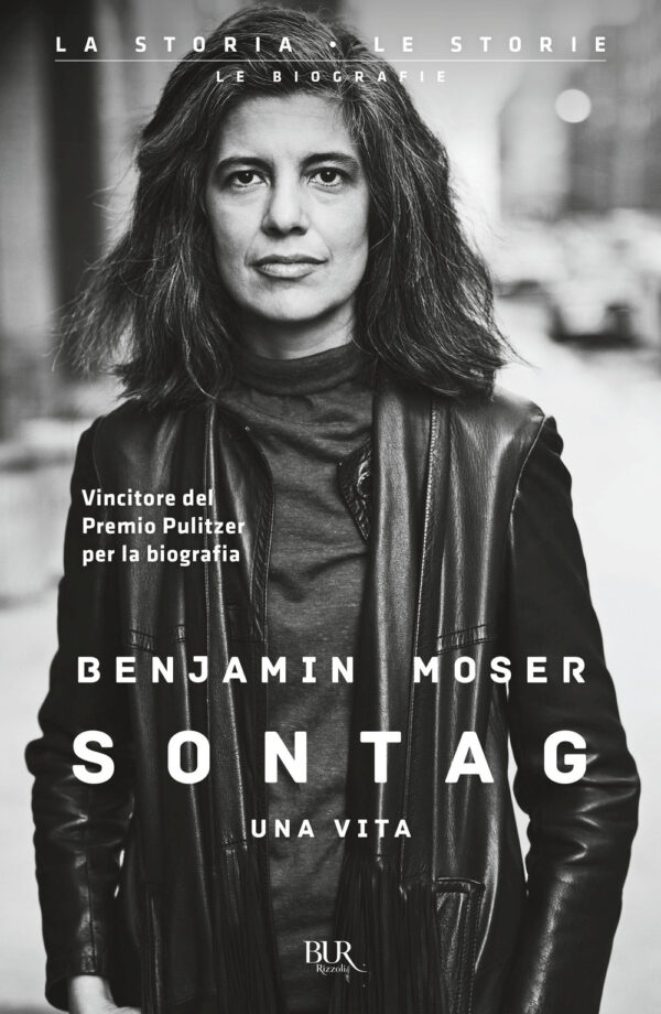 Libro Sontag. Una vita di Benjamin Moser - ean 9788817189811 - Rizzoli