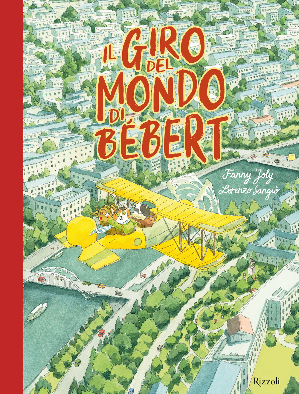 Libro giro del mondo di Bébert di Fanny Joly; Lorenzo Sangiò - ean 9788817189828 - Rizzoli
