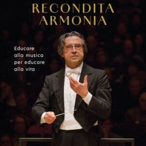 Libro Recondita armonia. Educare alla musica per educare alla vita di Riccardo Muti; Armando Torno - ean 9788817189903 - Rizzoli