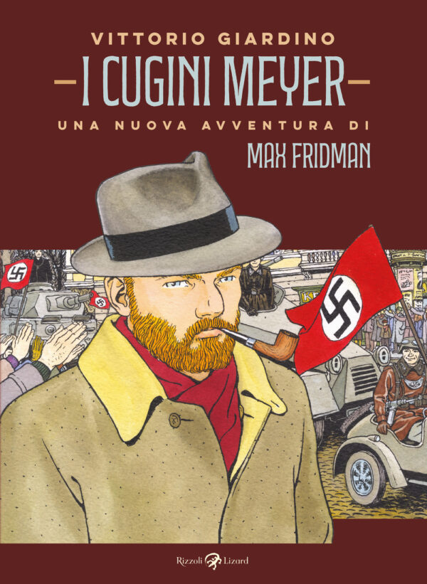 Libro cugini Meyer. Una nuova avventura di Max Fridman di Vittorio Giardino - ean 9788817189972 - Rizzoli Lizard