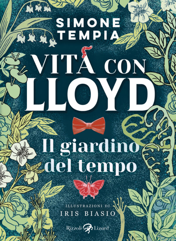 Libro giardino del tempo. Vita con Lloyd di Simone Tempia - ean 9788817190084 - Rizzoli Lizard