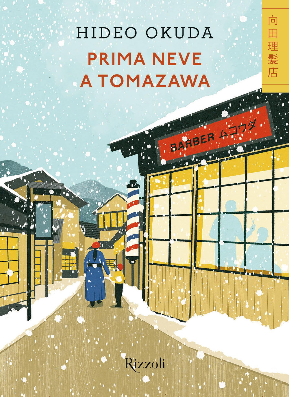 Libro Prima neve a Tomazawa di Hideo Okuda - ean 9788817190565 - Rizzoli