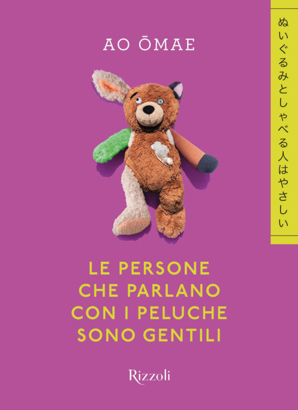 Libro persone che parlano con i peluche sono gentili di Ao Omae - ean 9788817190664 - Rizzoli