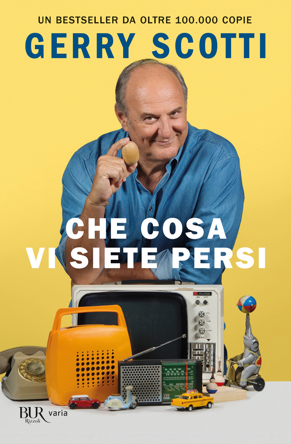 Libro Che cosa vi siete persi di Gerry Scotti - ean 9788817190732 - Rizzoli
