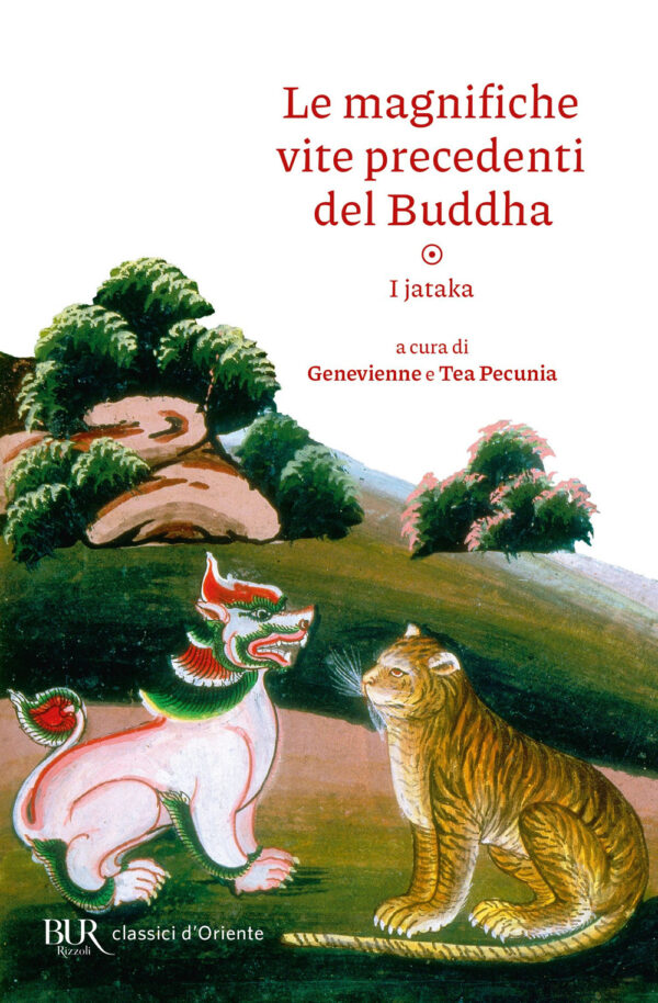 Libro magnifiche vite precedenti del Buddha. I jataka di  - ean 9788817191494 - Rizzoli