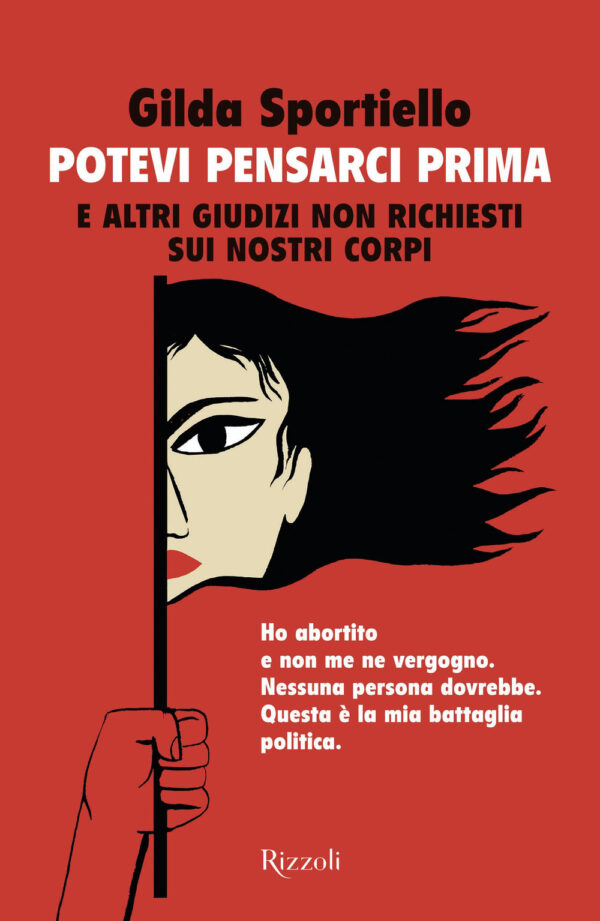 Libro Potevi pensarci prima. E altri giudizi non richiesti sui nostri corpi di Gilda Sportiello - ean 9788817191869 - Rizzoli