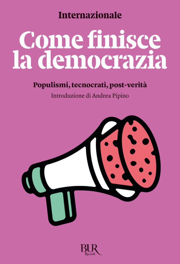Libro Come finisce la democrazia. Populismi
