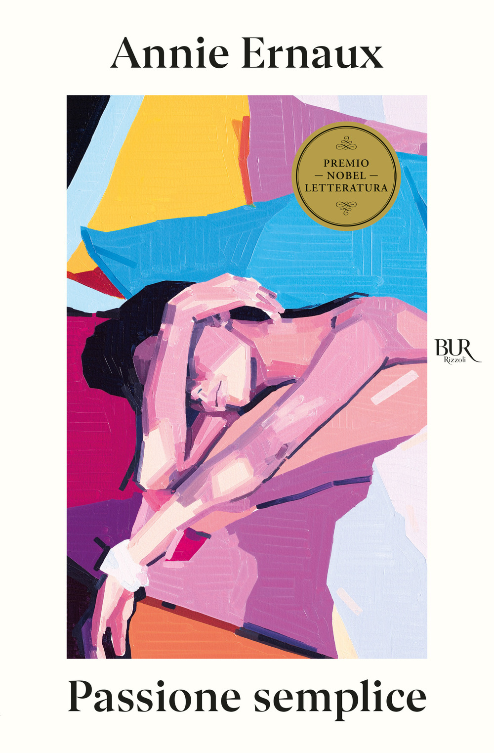 Libro Passione semplice di Annie Ernaux - ean 9788817192033 - Rizzoli