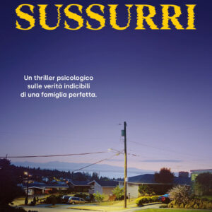 Libro Sussurri di Ashley Audrain - ean 9788817192071 - Rizzoli