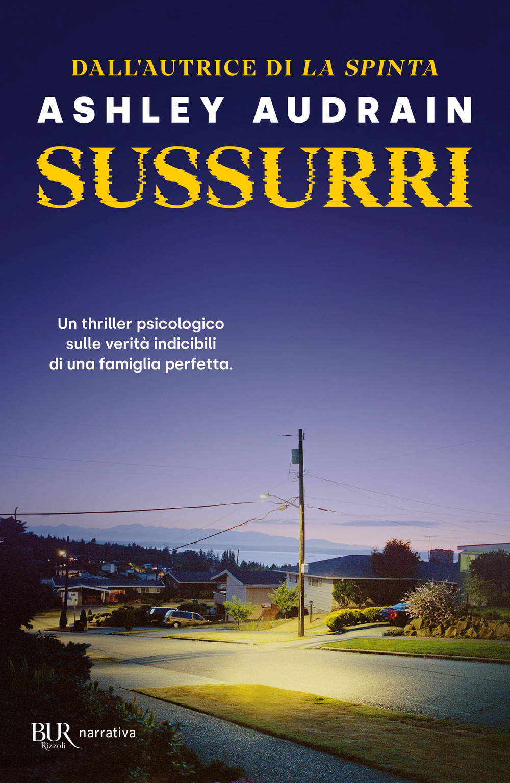 Libro Sussurri di Ashley Audrain - ean 9788817192071 - Rizzoli