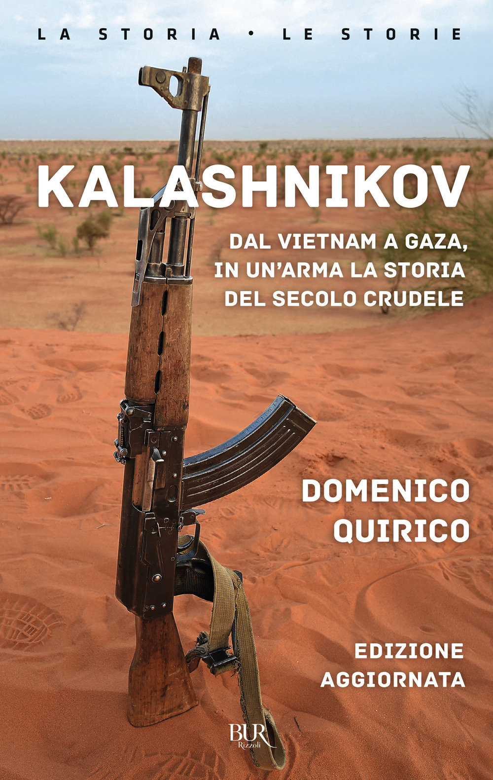 Libro Kalashnikov. Dal Vietnam a Gaza