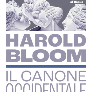 Libro canone occidentale. I libri e le scuole letterarie delle diverse età di Harold Bloom - ean 9788817192347 - Rizzoli