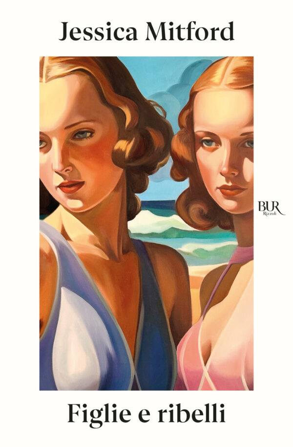 Libro Figlie e ribelli di Jessica Mitford - ean 9788817192835 - Rizzoli